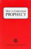 How To Understand Prophecy