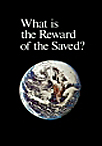 Reward of the Saved